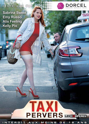 French Taxi Porn - Perverse Taxi - movie X streaming unlimited, porn video, sex vod on  XillimitÃ©