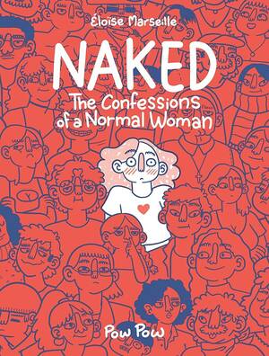 american pow cartoons nude - Naked: The Confessions of a Normal Woman: Marseille, lose: 9782925114239:  Amazon.com: Books