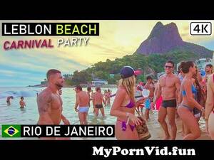 hdr naked beach party - Rio de Janeiro Carnival ðŸ‡§ðŸ‡· Leblon Beach Party | Walking on Leblon Beach |  Brazil ã€ 4K UHD ã€‘ from neaud dance Watch Video - MyPornVid.fun