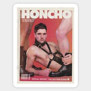 Leather Porn Magazine - HONCHO Magazine June 1978 - Vintage Gay Adult Magazine Cover - Vintage Gay  - Sticker | TeePublic