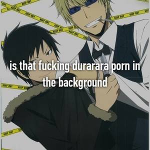 Durarara Porn - 
