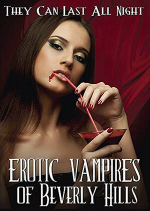 Cinemax Vampire - Erotic Vampires of Beverly Hills (2015) | TheSoftcore.Net