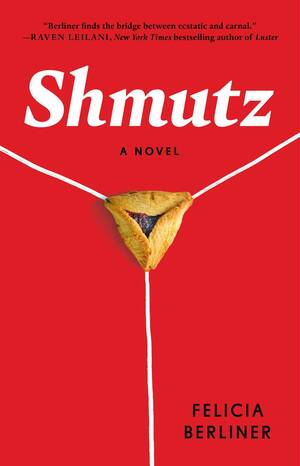 Jewish Female Twin Porn - Shmutz | Book by Felicia Berliner | Official Publisher Page | Simon &  Schuster