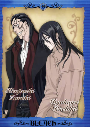 Bleach Byakuya Porn - Kenpachi and Byakuya, favorite 2 guys in Bleach