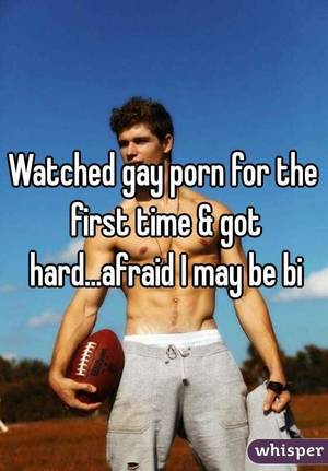 Gay First Caption Porn - Watched gay porn for the first time & got hard...afraid I may