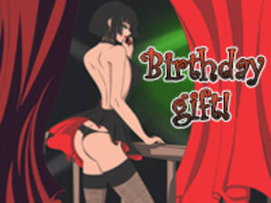 Birthday Porn Games - Birthday gift! android download free porn game GAMKABU