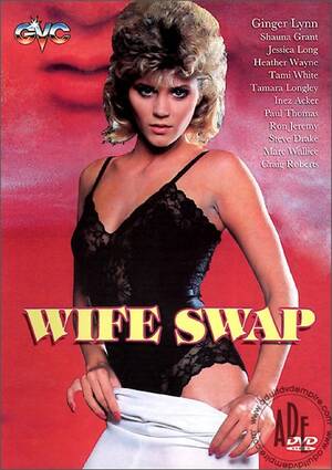 Classic Swap - Wife Swap | Gourmet Video | Adult DVD Empire