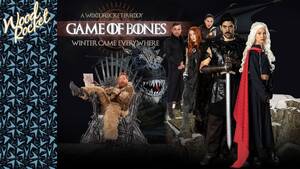 game of bones - Game of Thrones Porn Parody: \