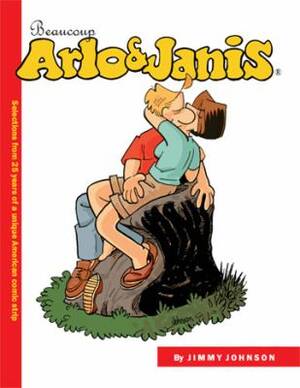 Arlo And Janis Porn - Beaucoup Arlo & Janis book by Jimmy Johnson