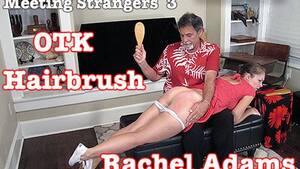 hard hair brush spanking with crying - Rachel Adams- Meeting With Strangers OTK Hairbrush Spanking - Dallas Spanks  Hard | Clips4sale.com