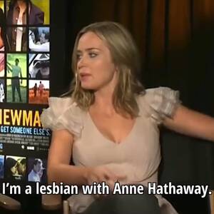 Anne Hathaway Lesbian Porn - emily blunt said (@emilybluntsaid) / X