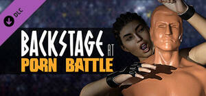 battle - Backstage at Naked Porn Battle on Steam