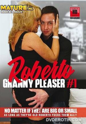 Granny Sex Porn Movies - Roberto Granny Pleaser Â» Free Porn Download Site (Sex, Porno Movies, XXX  Pics) - AsexON