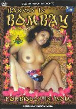 banned porn films - Banned in Bombay 1 DVD - Porn Movies Streams and Downloads