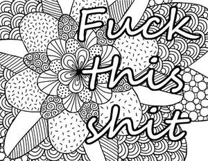 Nasty Sex Coloring Book - Fck This Sht Adult Coloring Book Page Instant by artswearapy