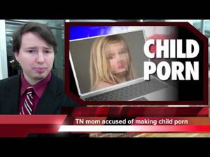 Mommy Baby Porn - TN mom accused of using own daughters to make child porn