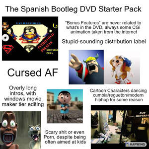 Bootleg Cartoon Porn - The Spanish Bootleg DVD Starterpack : r/starterpacks