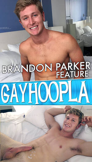 Brandon Parker Porn - Brandon Parker - WAYBIG