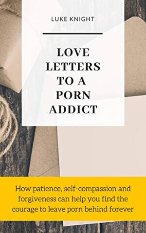 can i help you - Love Letters to a Porn Addict: How Patience, Self-Compassion and  Forgiveness Can Help You Find the Courage to Leave Porn Behind Forever  (English Edition) eBook : Knight, Luke: Amazon.com.mx: Tienda Kindle