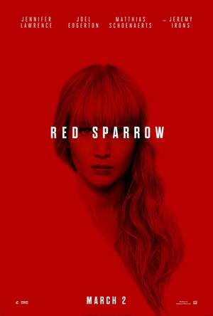 Jennifer Lawrence Hardcore Porn - Review: RED SPARROW, Hardcore Torture, Softcore Porn?