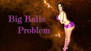 game of balls - Big Balls Problem Ren'py Porn Sex Game v.0.55 Xmas Download for Windows,  MacOS, Linux, Android