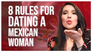 Mexico Mexican Women For Sex - 8 Unbreakable Rules For Dating a Mexican Woman | Spring Languages
