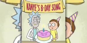 justin haopy birthday fat lady - Rick and Morty' Kanye West Happy Birthday Song | Hypebeast