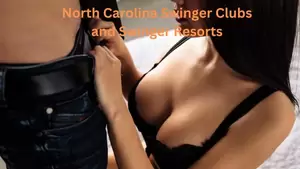 naked swingers in north carolina - 2024 North Carolina Swinger Clubs and Resorts: Top fun swinger spots