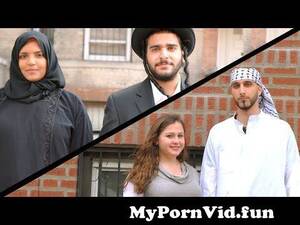 Islamic Jewish Porn - MUSLIM JEWISH MARRIAGE EXPERIMENT from muslima fuck jew Watch Video -  MyPornVid.fun
