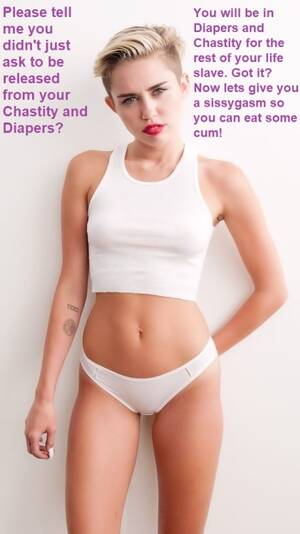 Miley Cyrus Diaper Porn - Miley Cyrus Femdom Captions | BDSM Fetish