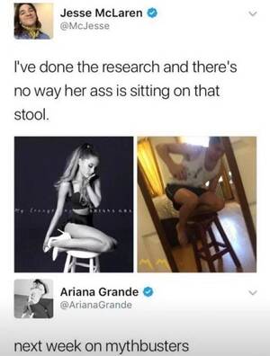 Ariana Porn Captions - Mythbusters debunks Ariana Grande's ass, October 2018 : r/fakehistoryporn