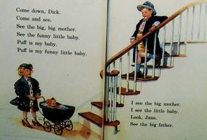 Dick Jane Porn - The 1940's books had Dick, Jane, Baby, Mother, Father. The incidents are  nearly all focused on the yard (with several big trees) where Dick and Jane  run and ...