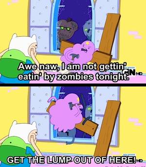 Lsp Adventure Time Cartoon Porn - LSP definitely on my zombie apocalypse team lol.