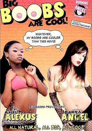 big boobs are cool - Big Boobs Are Cool! (2006) | Burning Angel Entertainment | Adult DVD Empire