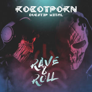 Linkin Park Porn - from Rave & Roll by Robot Porn (Metal/Dubstep)
