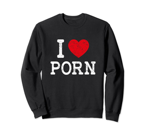 Apparel - Amazon.com: I Heart Porn Apparel Porn Lovers Gift Clothing Sweatshirt :  Clothing, Shoes & Jewelry