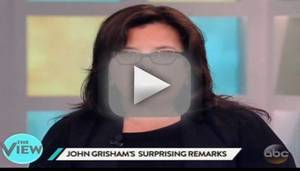 Elisabeth Hasselbeck Rosie Porn - Rosie O'Donnell Wonders: Might John Grisham Be Into Child Porn?