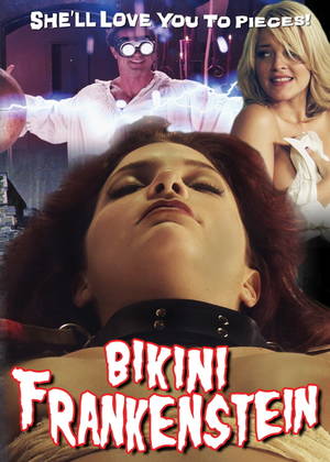 Frankenstein Porn Movie - Bikini Frankenstein (2010)