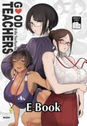 best teacher hentai - Good Teachers [Nodo] Porn Comic - AllPornComic