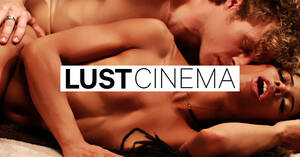 Lust Cinema Porn - LustCinema
