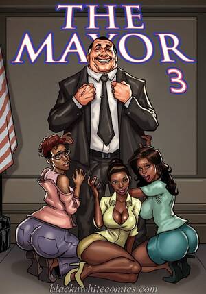 Ebony Porn Comics - The Mayor [BlackNWhiteComics] Porn Comic - AllPornComic