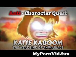 Animaniacs Porn Katie - Katie Kaboom: The Weak Link of Animaniacs from katie ka Watch Video -  MyPornVid.fun