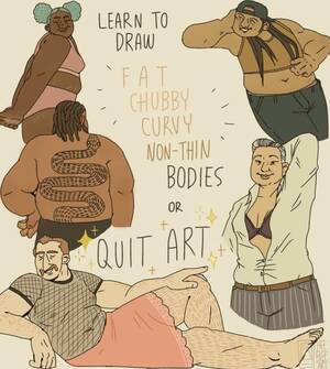 fat logic - Quit your passion unless you can draw obese people : r/fatlogic