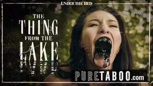 Japanese Lesbian Horror - PURE TABOO Bree Daniels Lesbian Licking the thing from the Lake -  Pornhub.com