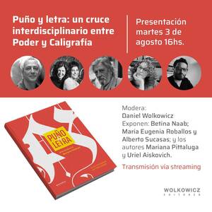 fisting lessons missy pissed on - Hoy presentan â€œPuÃ±o y Letraâ€: de Uriel Aiskovich y Mariana Pittaluga