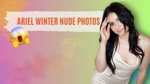 Ariel Winter Titfuck - All the Times Ariel Winter Almost Went Naked (PHOTOS) - Updated List