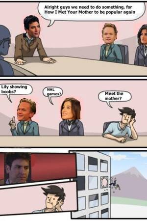 How I Met Your Mother Porn Memes - HIMYM- Why not show the mother? : r/funny