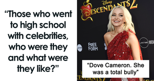 Dove Cameron Porn Captions - Always Thought He Would End Up In Jailâ€: People Who Went To School With  Celebrities Reveal What They Were Like Back Then