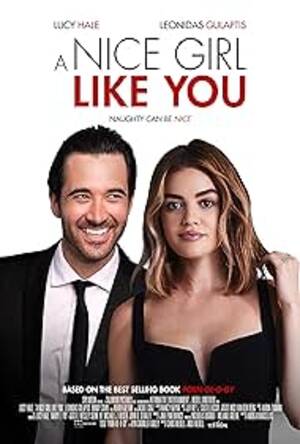 Lucy Hale Hot Porn - A Nice Girl Like You (2020) - IMDb