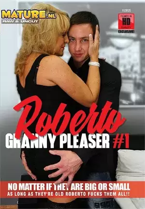Mature Porn Movie - Porn Film Online - Roberto, Granny Pleaser - Watching Free!
